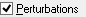 Perturbations