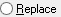 Replace